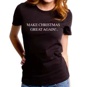 Make Christmas Great Again Women's T-Shirt