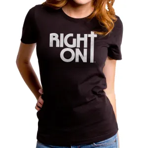 Right On Cross Women's T-Shirt